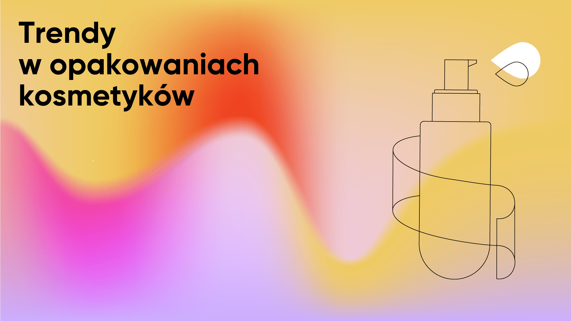Jak dziś projektuje się opakowania w branży kosmetycznej i wellbeing?